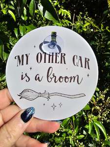 My Other Car is a broom | Car Window Sign