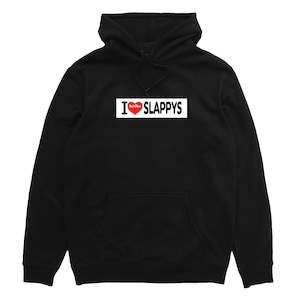 I LOVE SLAPPYS  HOOD - Black * PRE ORDER