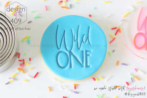 Wild One 3 Acrylic Embosser Stamp