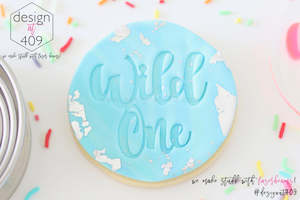 Wild One Acrylic Embosser Stamp