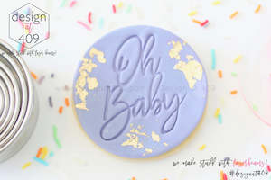 Oh Baby 2 Acrylic Embosser Stamp