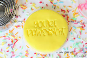 You're Pawsome Acrylic Embosser Stamp