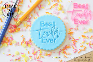 Best Teacher Ever 2 Acrylic Embosser Stamp