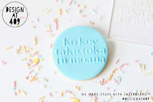 Ko koe taku toka tū moana (You're my rock) Raised Acrylic Fondant Stamp