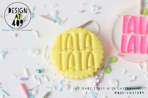 Fa La La La Acrylic Embosser Stamp