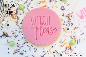 Witch Please Acrylic Embosser Stamp