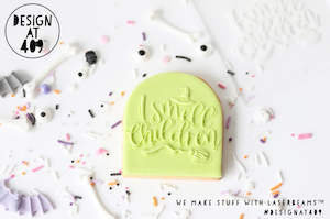 I Smell Children Raised Acrylic Fondant Stamp