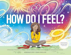 How Do I Feel? A Dictionary of Emotions for Children