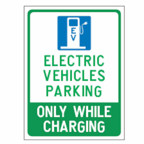 Electric Vehicle Parking While Charging Sign