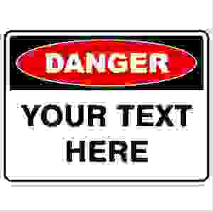 Danger Sign – Custom