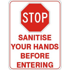 Stop – Sanitise Hands Before Entering