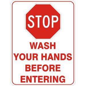 Stop – Wash Hands Before Entering