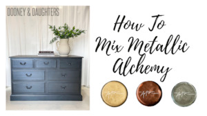 How To Mix Metallic Alchemy