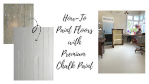 How-To Paint Floors with Premium Chalk Paint