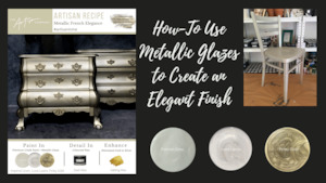 How-To Use Glazes to Create an Elegant Finish