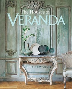 The Houses Of Veranda: The Art Of Living Well