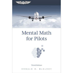 ASA Mental Math for Pilots Third Edition