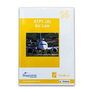 Waypoints Vol 14: NZ ATPL(A) Air Law