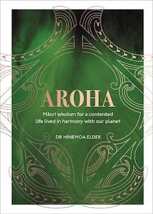 Kids: Aroha: Maori wisdom for a contented life