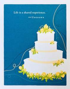 Life is a Shared Experience Card