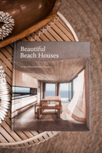 Beautiful Beach Houses: Living in Stunning Coastal Escapes