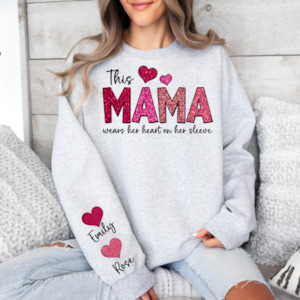 This Mama Wears her heart on her sleeve