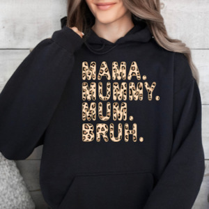 Womenswear: Mama mummy mum bruh... Hoodie