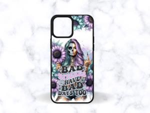 Womenswear: Bad bitches have bad days too- Phone Case