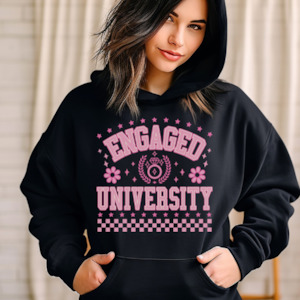 Engaged Hoodie