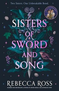 Sisters Of Sword And Song - Rebecca Ross