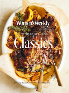 Books: Test Kitchen Classics - The Australian Women's Weekly