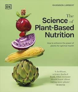 Books: The Science of Plant-based Nutrition - Rhiannon Lambert