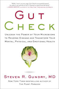 Gut Check - Gundry Steven R. Gundry MD