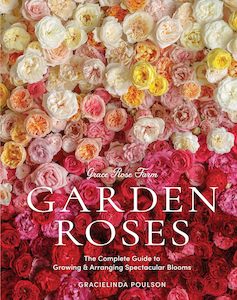 Grace Rose Farm: Garden Roses - Gracie Linda Poulson