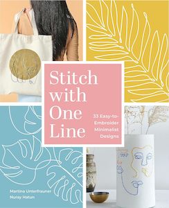 Books: Stitch with One Line: 33 Easy-to-Embroider Minimalist Designs - Matina Unterfrauner