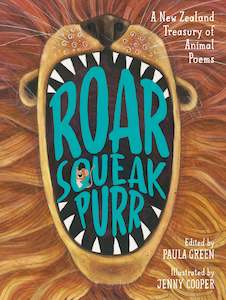 Books: Roar Squeak Purr: A New Zealand Treasury of Animal Poems - Paula Green & Jenny Cooper