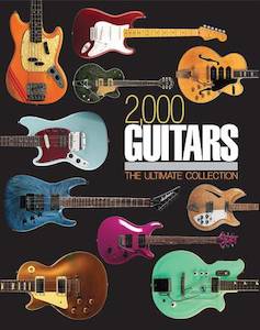 Books: 2000 Guitars The Ultimate Collection -Tony Bacon