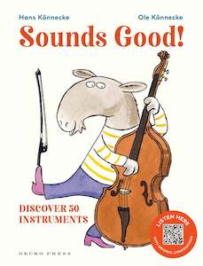 Books: Sounds Good!: Discover 50 Instruments - Ole Konnecke & Hans Konnecke