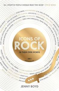 Icons of Rock: In Their Own Words - Jenny Boyd