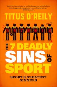 Books: The Seven Deadly Sins of Sport - Titus O'Reily