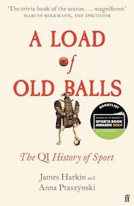 Books: A Load of Old Balls: The QI History of Sport - James Harkin