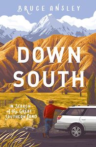 Down South - Bruce Ansley new edition