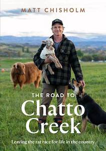 Books: Road to Chatto Creek - Matt Chisholm