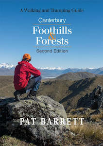 Books: Canterbury Foothills & Forests - Walking & Tramping Guide 2nd Edition - Pat Barrett