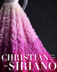 Books: Dresses to Dream About - Christian Siriano