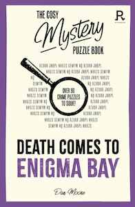 Books: The Cosy Mystery Puzzle Book : Death Comes To Enigma Bay - Dan Moore