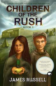 Books: Children of the Rush: Book 1 - James Russell