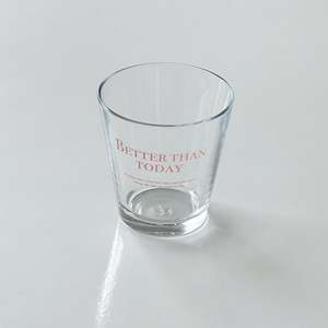 Stationery: Better Than Today Cup