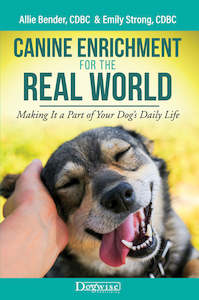 Canine Enrichment for the Real World - BOOK