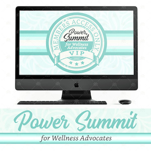 Power Summit for Wellness Advocates